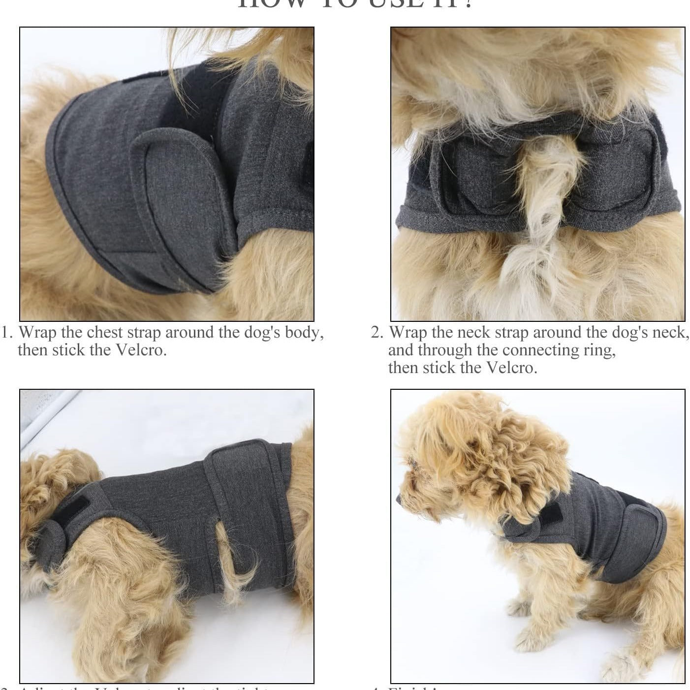 HOW TO USE IT — 4-step illustrated guide showing how to put on and adjust the CalmWrap dog anxiety vest